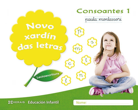  NOVO XARDIN DAS LETRAS: CONSONANTES 1 *PAUTA* 