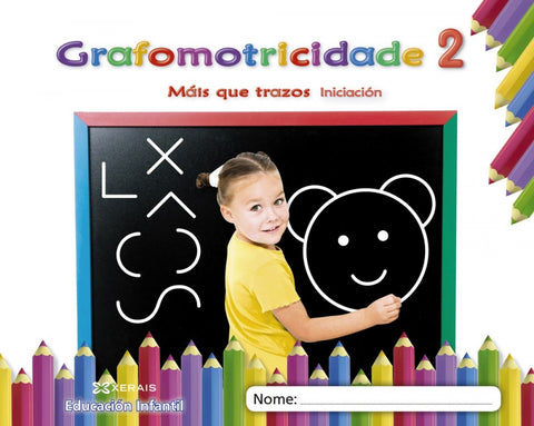  GRAFOMOTRICIDADE 2. 3 ANOS. MÁIS QUE TRAZOS 2019 