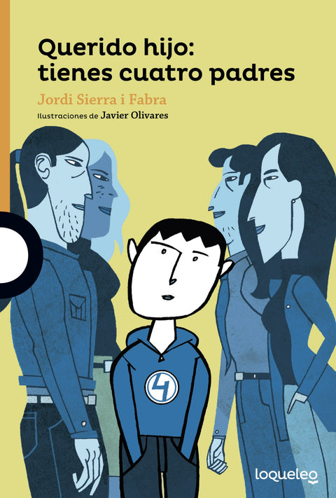  Querido hijo: tienes cuatro padres 