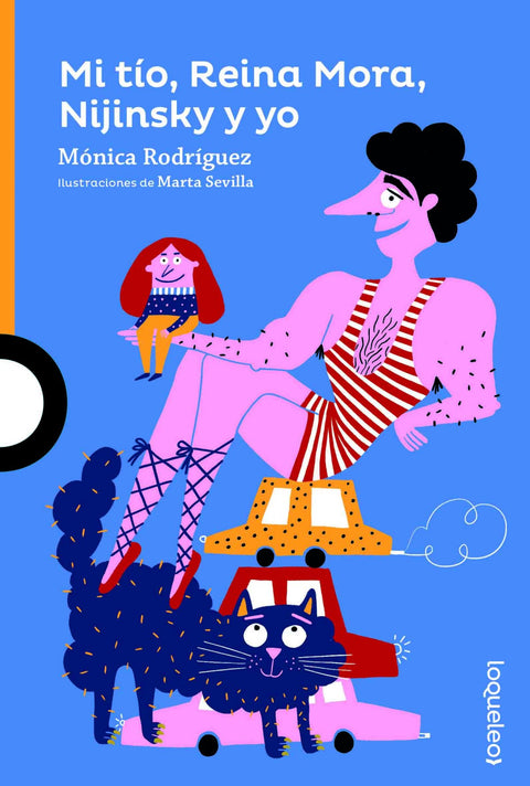  MI TÍO, REINA MORA, NIJINSKY Y YO 