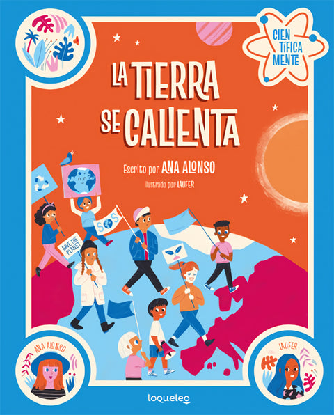  La tierra se calienta. Colección Científicamente 