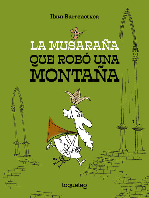  La musaraña que robó una montaña 