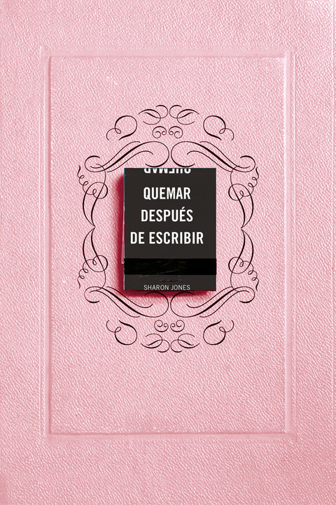  Quemar después de escribir (EDICIÓN OFICIAL ROSA) 