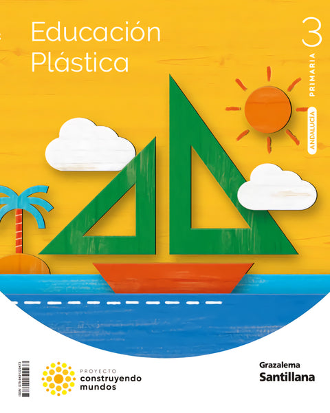  EDUCACION PLASTICA 3 PRIMARIA CONSTRUYENDO MUNDOS 