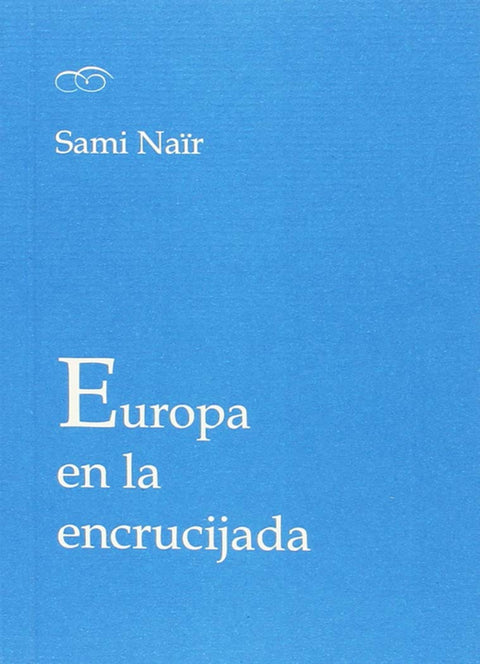  Europa en la encrucijada 