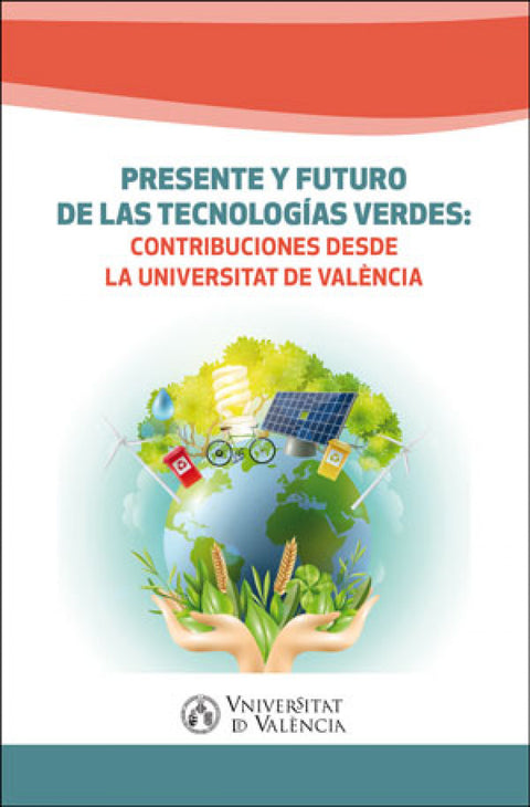  Presente y futuro de las tecnolog¡as verdes 