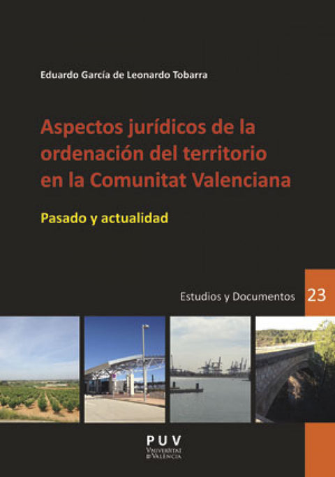  ASPECTOS JURÍDICOS DE LA ORDENACIÓN DEL TERRITORIO EN LA COMUNITAT VALENCIANA 