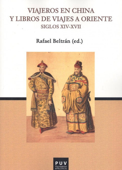  VIAJEROS EN CHINA Y LIBROS DE VIAJES A ORIENTE 