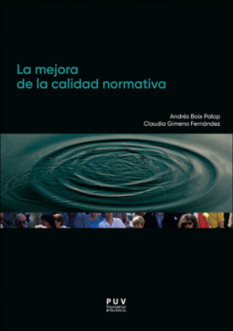  La mejora de la calidad normativa 