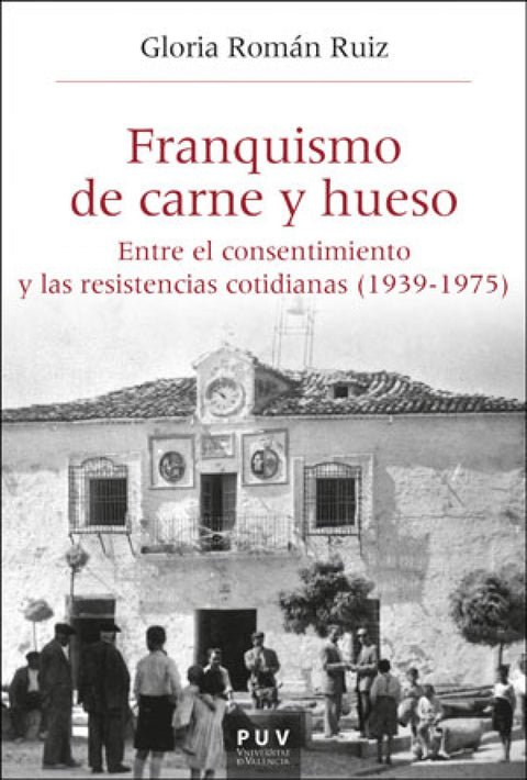  Franquismo de carne y hueso 