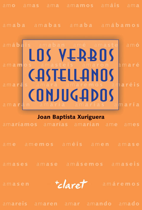  LOS VERVOS CASTELLANOS CONJUGADOS 