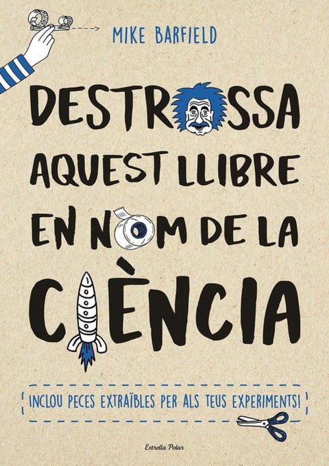  Destrossa aquest llibre en nom de la ciència 