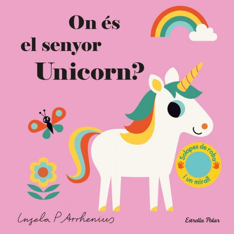  ON ÉS EL SENYOR UNICORN? 