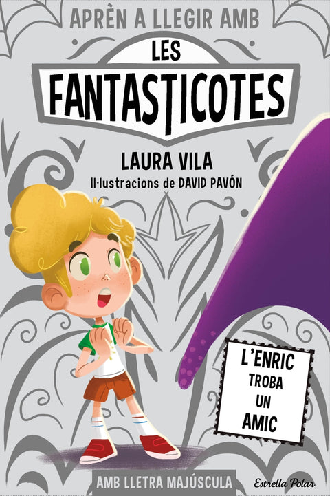  Aprèn a llegir amb les Fantasticotes 11. L'Enric troba un amic 