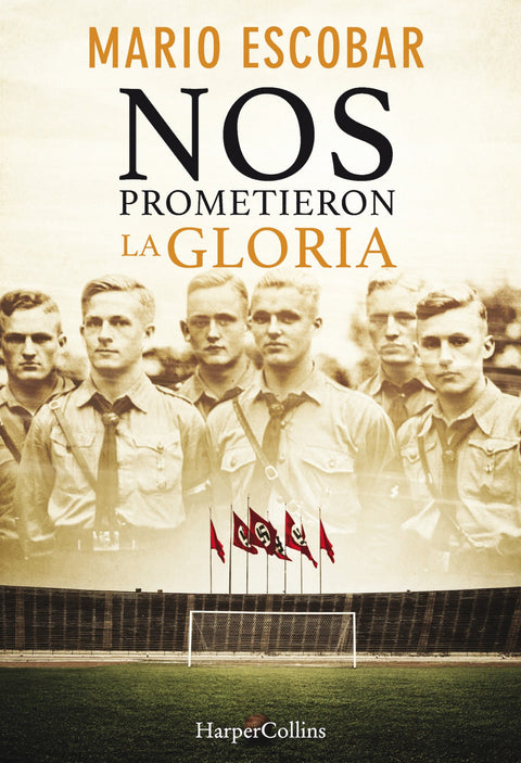  NOS PROMETIERON LA GLORIA 