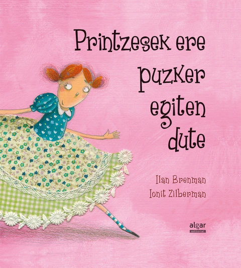  PRINTZESEK ERE PUZKER EGITEN DUTE 