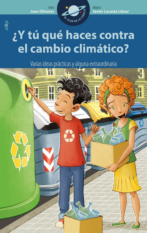  Y TÚ QUÉ HACES CONTRA EL CAMBIO CLIMÁTICO? 