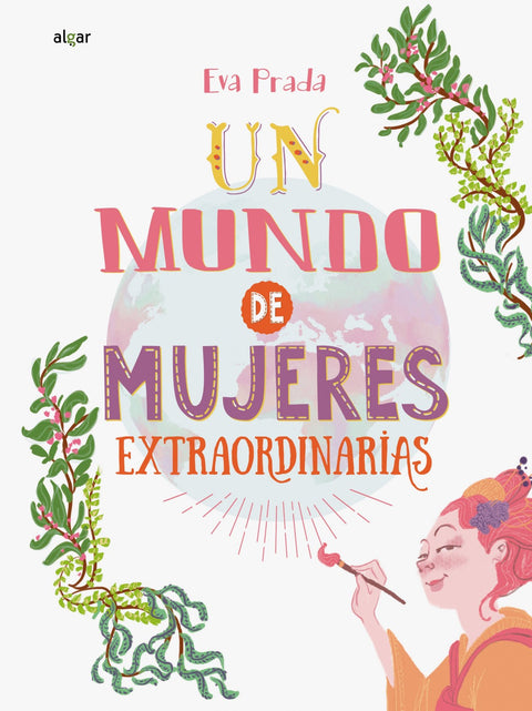  UN MUNDO DE MUJERES EXTRAORDINARIAS 