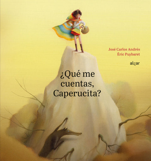  ¿QUÉ ME CUENTAS, CAPERUCITA? 