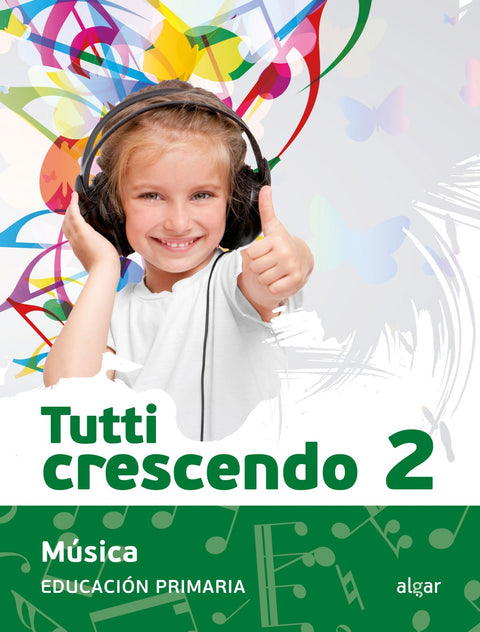  MÚSICA 2ºPRIMARIA TUTTI CRESCENDO 