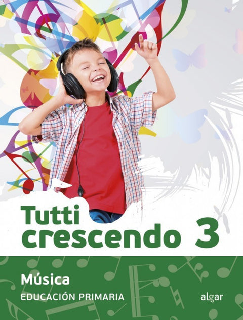  MÚSICA 3ºPRIMARIA TUTTI CRESCENDO 