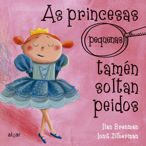  AS PRINCESAS (PEQUENAS) TAMÉN SOLTAN PEIDOS 