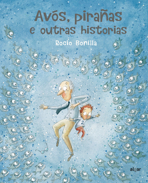  Avós, pirañas e outras historias 