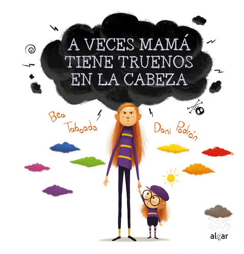  A veces mamá tiene truenos en la cabeza 