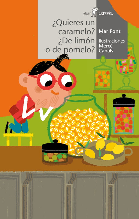  ¿Quieres un caramelo ¿De limón o de pomelo 