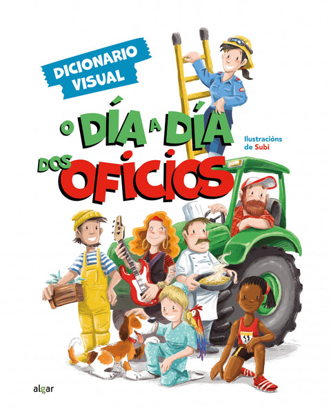  O día a día dos oficios. Dicionario visual 