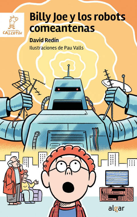  BILLY JOE Y LOS ROBOTS COMEANTENAS 