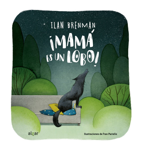  ¡Mamá es un lobo! 