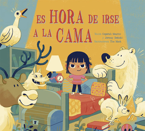  ES HORA DE IRSE A LA CAMA 