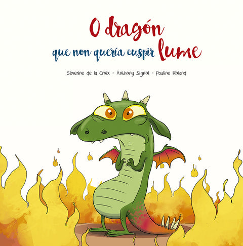  O dragón que non quería cuspir lume 