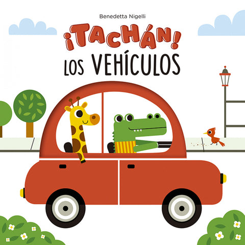  ¡Tachán! Los vehículos 