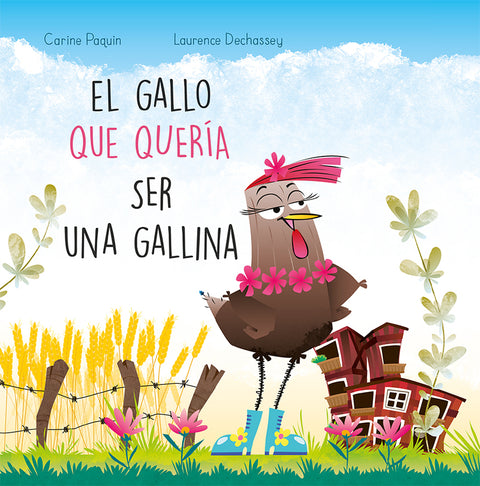  El gallo que quería ser gallina 