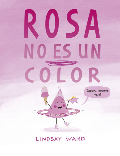  Rosa no es un color 