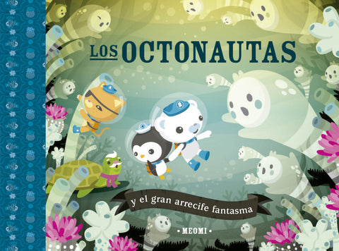 Los octonautas y el gran arrecife fantasma 