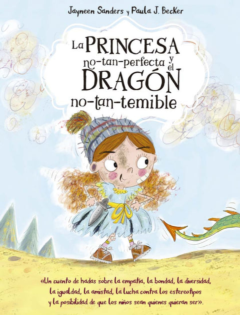  La princesa no-tan-perfecta y el dragón no-tan-temible 