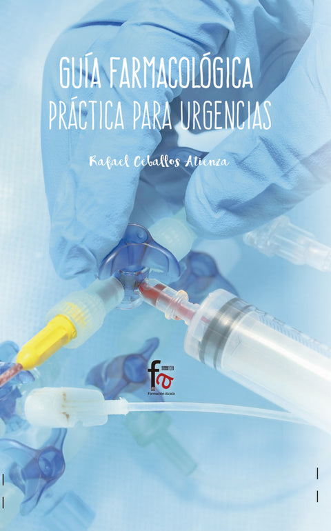  GUÍA FARMACOLOGÍCA PRÁCTICA PARA URGENCIAS (2ªED) 