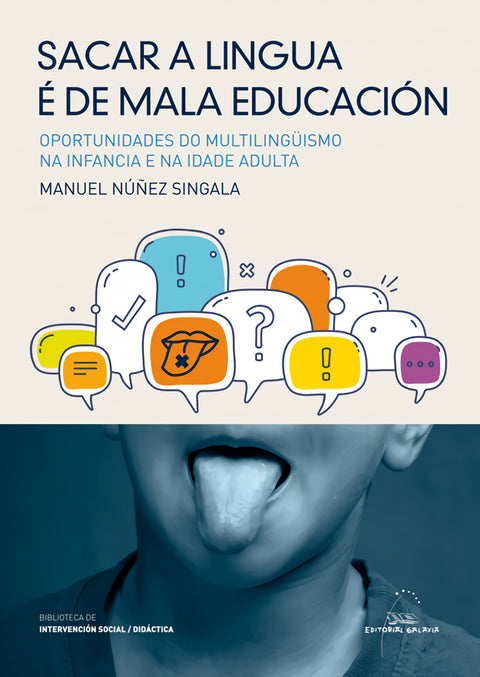  Sacar a lingua é de mala educación 