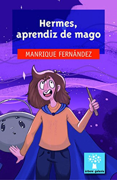  HERMES, APRENDIZ DE MAGO 