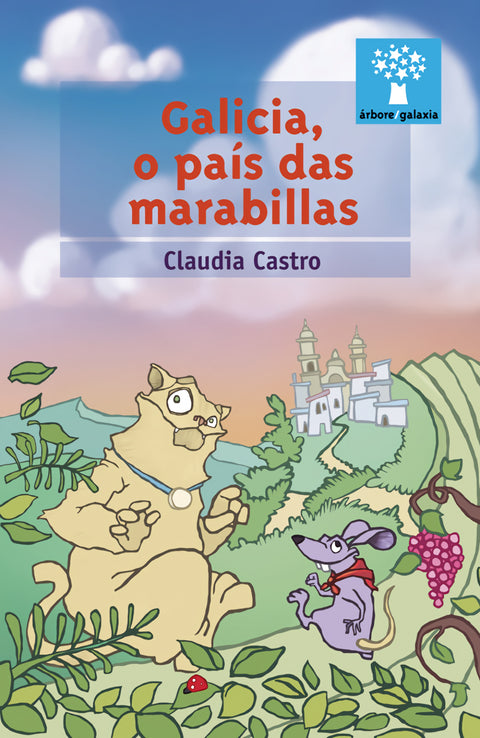  GALICIA, O PAIS DAS MARABILLAS 