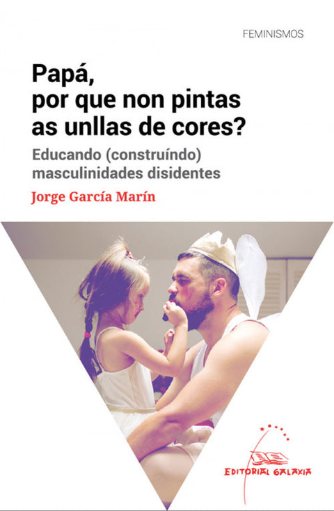  PAPÁ, POR QUE NON PINTAS AS UNLLAS DE CORES? 