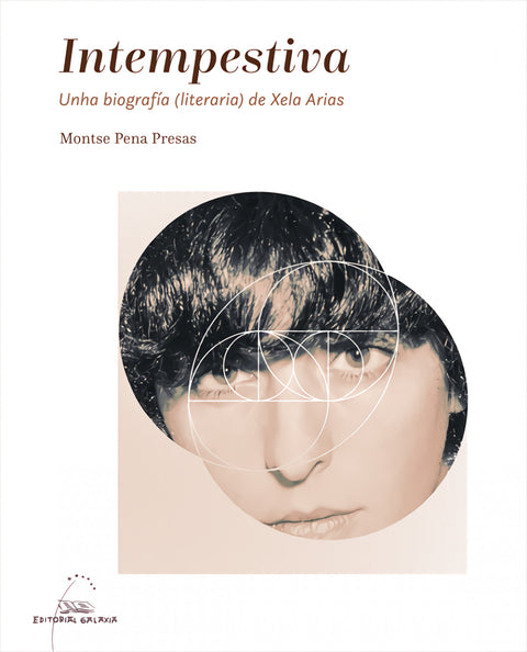  (g).intempestiva:unha biografia literaria de xela arias 