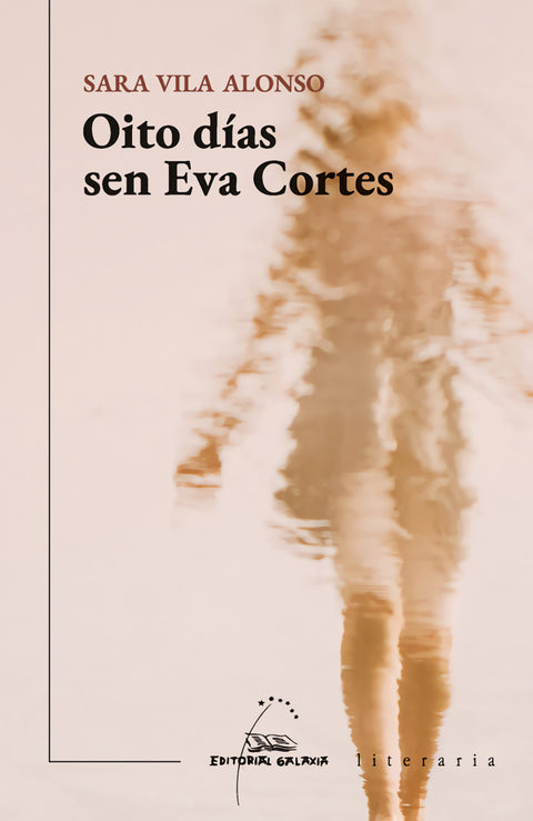  OITO DIAS SEN EVA CORTES (V PREMIO ILLA NOVA NARRATIVA 2021 