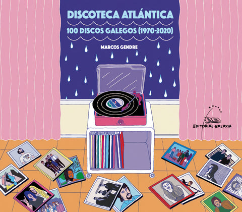  Discoteca Atlántica, 100 discos galegos (1970-2020) 