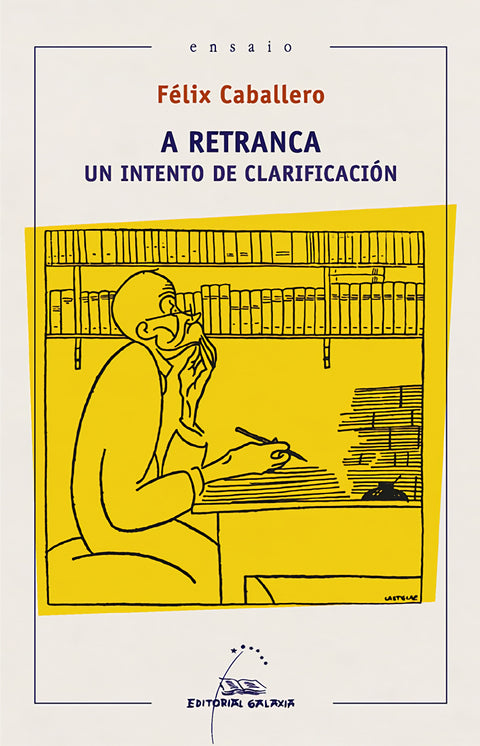  A retranca. Un intento de clarificación 