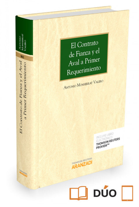  EL CONTRATO DE FIANZA Y EL AVAL A PRIMER REQUERIMIENTO (PAPEL + E-BOOK) 