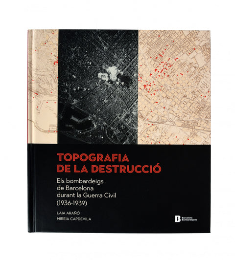  TOPOGRAFÍA DE LA DESTRUCCIÓ 